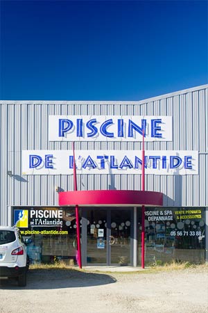 Magasin Piscine de l'Atlantide à La Réole